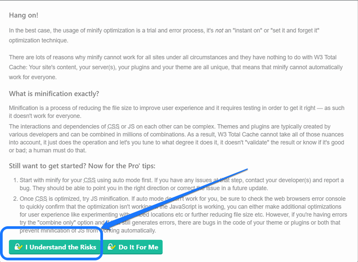 Pointing at the “I Understand the Risks” button of W3 Total Cache WordPress plugin