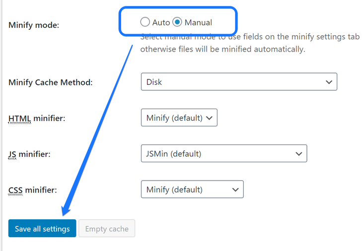 Selecting the Manual Minify mode and pointing at the Save all settings of W3 Total Cache plugin